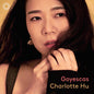 Charlotte Hu - Goyescas CD (Preorder: Ships June 5, 2026)