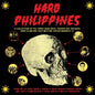 Hard Philippines / Various - Hard Philippines / Various LP (Preorder: Ships June 19, 2026)