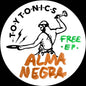 Alma Negra - Free Ep 12" (Ep)