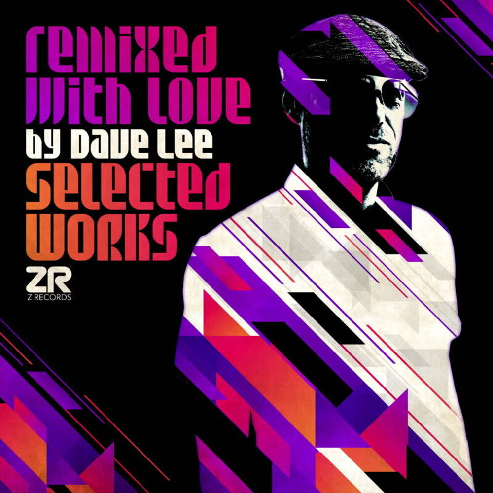 Dave Lee - Remixed With Love: Selected Works LP