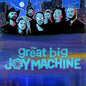 Great Big Joy Machine - Great Big Joy Machine LP (Preorder: Ships June 12, 2026)