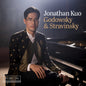 Jonathan Kuo - Godowsky & Stravinsky CD (Preorder: Ships June 26, 2026)