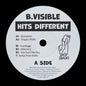 B Visible - Hits Different 12" (Ep)