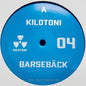 Kilotoni - Barseback 12" (Ep)