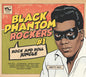 Black Phantom Rockers Vol 1 - Black Phantom Rockers Vol 1 CD (Preorder: Ships June 5, 2026)
