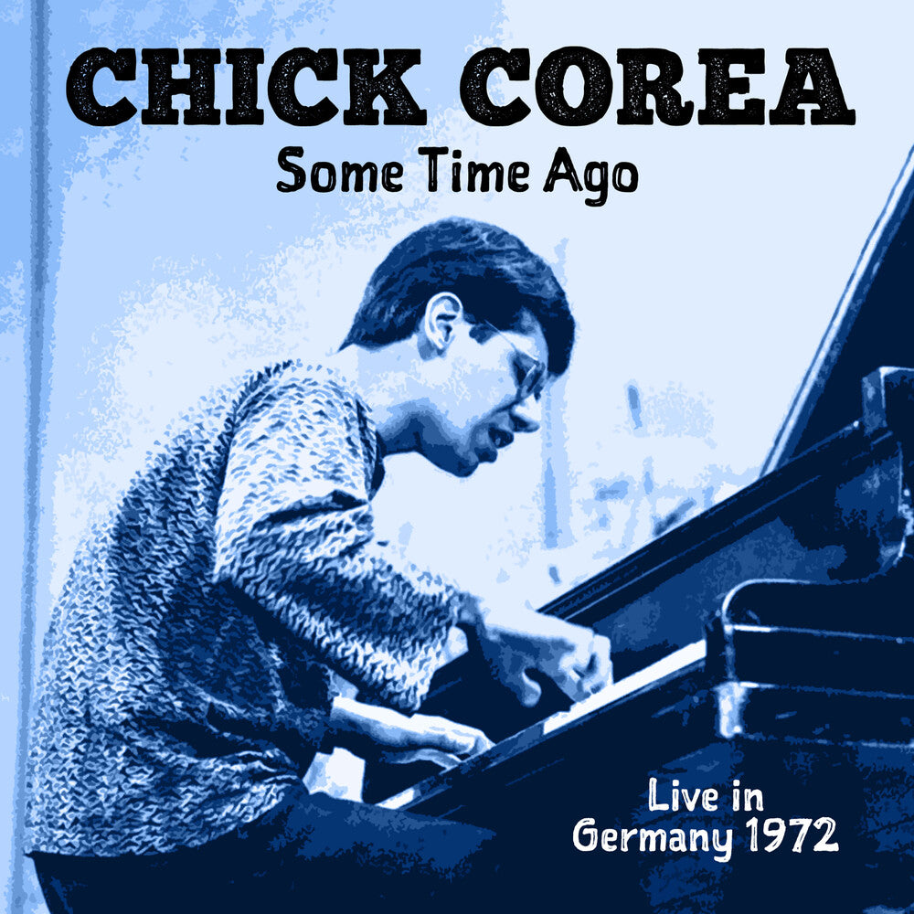 Chick Corea - Some Time Ago: Live In Germany 1972 CD (Preorder: Ships June 5, 2026)