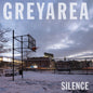 Grey Area - Silence CD (Preorder: Ships October 23, 2026)