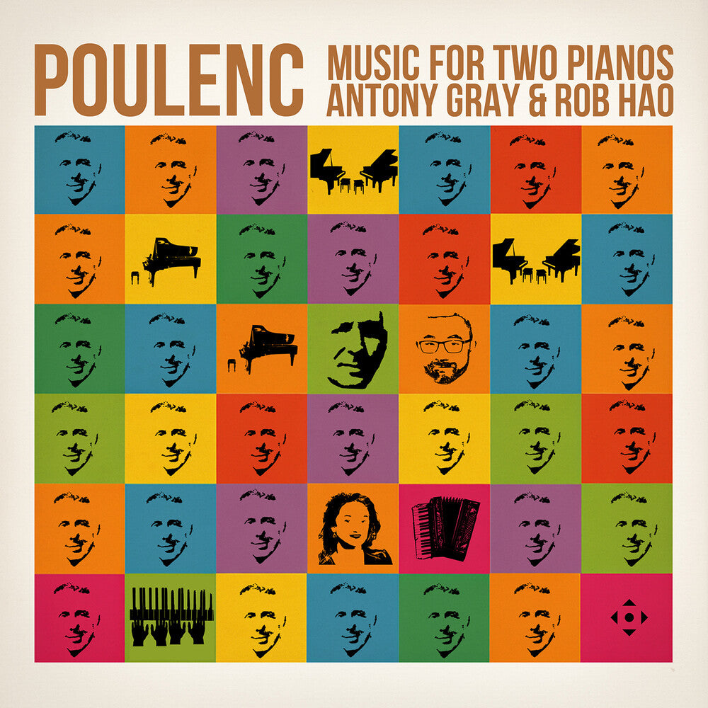 Antony Gray - Poulenc: Music For Two Pnos CD (Preorder: Ships June 26, 2026)