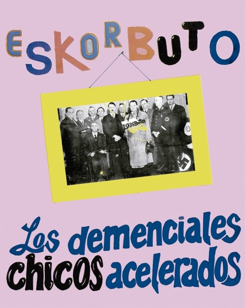 Eskorbuto - Demenciales Chicos Acelerados Cassette (Preorder: Ships June 12, 2026)