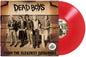 Dead Boys - From The Sleaziest Catacombs LP (Red)