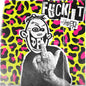 Dfl (Dead Fucking Last) - Fuck It LP (Preorder: Ships June 5, 2026)