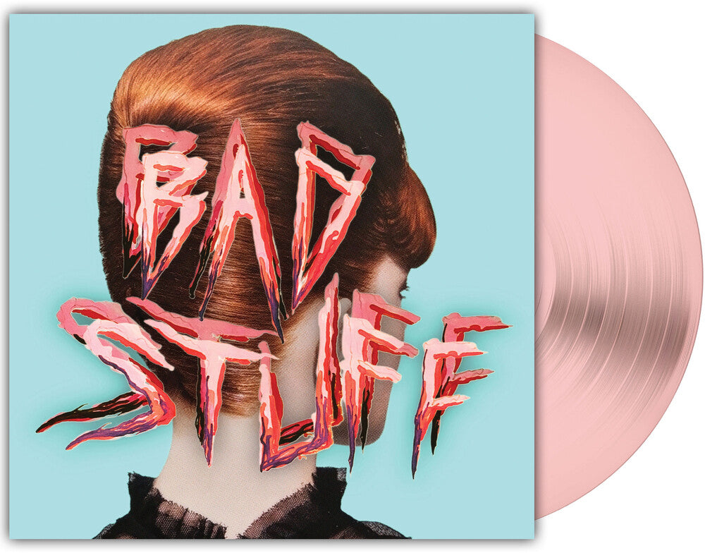 Bad Stuff - Bad Stuff LP (Pink) (Preorder: Ships June 5, 2026)
