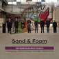 Het Nederlands Bach Consort - Knight & Kioulaphides: Sand & Foam CD (Preorder: Ships July 3, 2026)