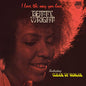 Betty Wright - I Love The Way You Love LP (Rhino Reserve) (Preorder: Ships June 5, 2026)