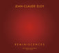 Jean Eloy -Claude - Reminiscences CD (Box)