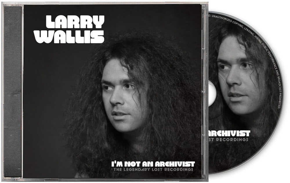 Larry Wallis - I'm Not An Archivist - The Legendary Lost Recordings CD (Preorder: Ships June 12, 2026)
