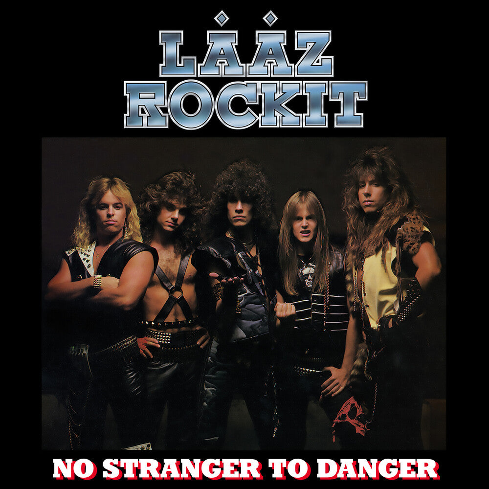 Laaz Rockit - No Stranger To Danger LP (Colored, Limited Edition, Slv) (Preorder: Ships June 12, 2026)
