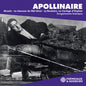 Guillaume Apollinaire: Alcools - La Chanson Du - Guillaume Apollinaire: Alcools - La Chanson Du CD (Preorder: Ships July 17, 2026)