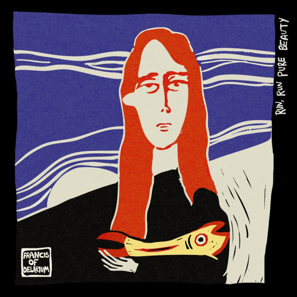 Francis of Delirium - Run Run Pure Beauty CD (Preorder: Ships June 5, 2026)