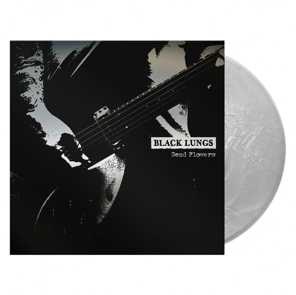 Black Lungs - Send Flowers LP (Colored, Slv, Aniv)