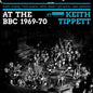 Keith Tippett - At the Bbc 1969-70 LP