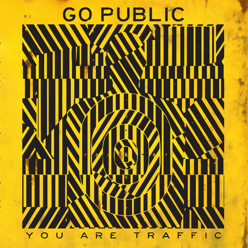 Go Public - You Are Traffic LP (Preorder: Ships July 24, 2026)