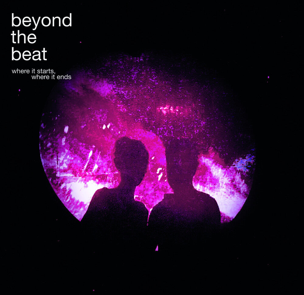 Beyond the Beat - Where It Starts / Where It Ends CD (Preorder: Ships July 10, 2026)