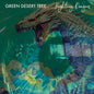 Green Desert Tree - Fighting Dragons LP (Preorder: Ships July 10, 2026)