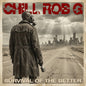 Chill Rob G - Survival of the Better LP (Preorder: Ships July 24, 2026)