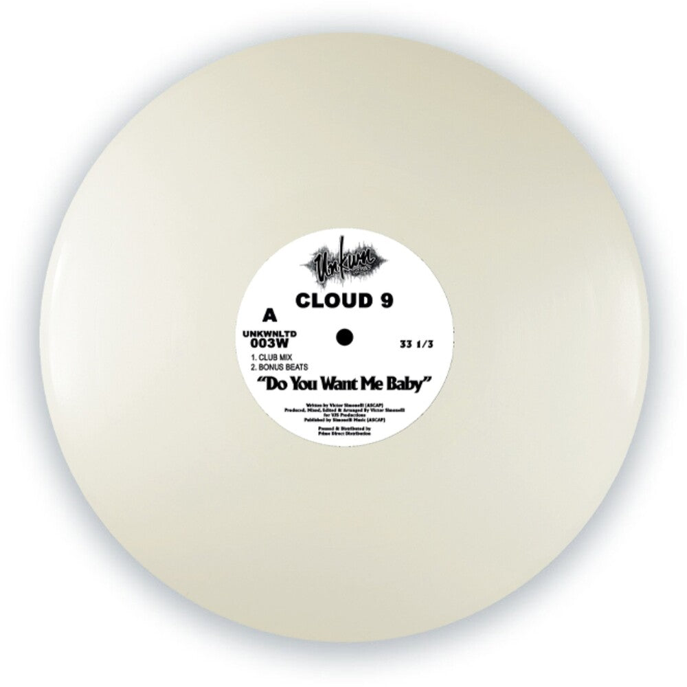 Cloud 9 - Do You Want Me Baby 12" (Colored, Wht) (Preorder: Ships July 3, 2026)