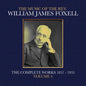 Foxell, William James - The Music Of The Rev. William James Foxell: The Complete Works 1857 - 1933. Volume 4 CD