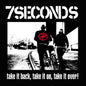 7 Seconds - Take It Back Take It On Take It Over LP (Colored, Wht) (Preorder: Ships July 17, 2026)