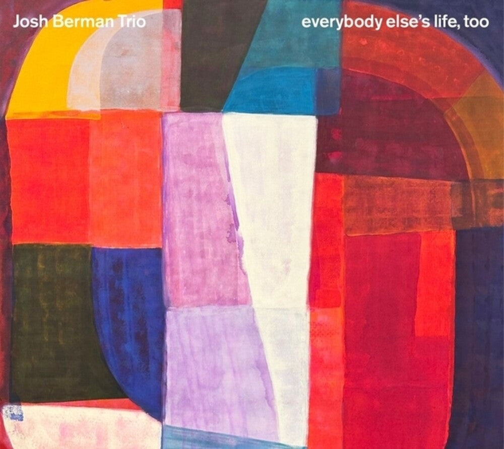 Josh Trio Berman - Everybody Else's Life, Too CD (Preorder: Ships June 19, 2026)