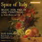 Duo Dorado - Spice Of Italy - Music For Vn & Continuo By Nicola CD (Preorder: Ships August 14, 2026)