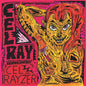 Cel Ray - Cel Rayzer - Mustard Yellow Vinyl LP (Colored, Ylw) (Preorder: Ships July 24, 2026)