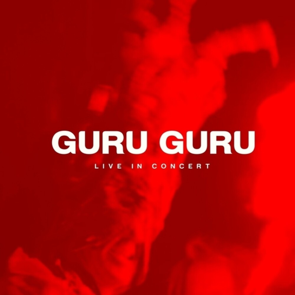Guru Guru - Live in Concert 3CD (Preorder: Ships July 10, 2026)