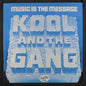 Kool & The Gang - Music Is The Message LP