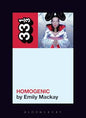 33 1/3 Book - Bjork - Homogenic by Emily Mackay