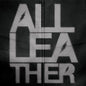 All Leather - Amateur Surgery On Half-Hog Abortion Island 2LP