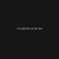 Cigarettes After Sex - S/T Cassette