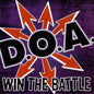 D.O.A. - Win The Battle LP