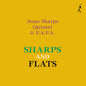 Jesse Sharps Quintet & P.A.P.A. - Sharps And Flats 2LP (Reissue)