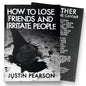 Justin Pearson - How To Lose Friends And Irritate People (Paperback Book, Includes Flexi record)