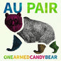 Au Pair - One-Armed Candy Bear LP