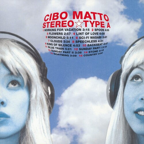 Cibo Matto - Stereo Type A 2LP (Music On Vinyl, Gatefold, 180g, Audiophile, Turquoise Vinyl)