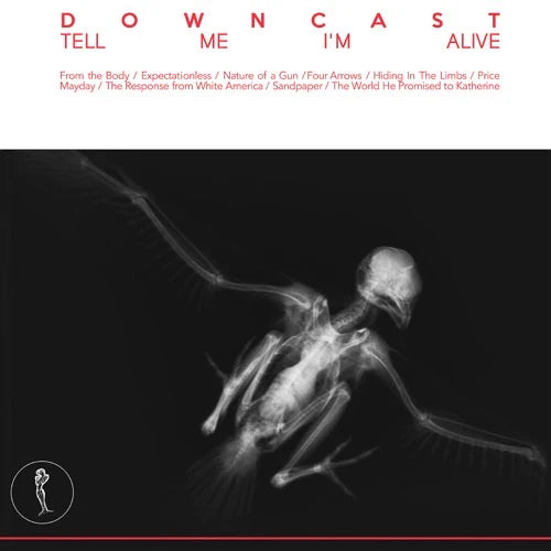 Downcast – Tell Me I'm Alive LP