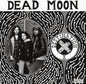 Dead Moon - Destination X LP