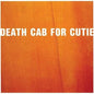 Death Cab For Cutie – The Photo Album LP (180g)