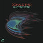 Donald Byrd - Electric Byrd LP (180 Gram Vinyl, Remastered)