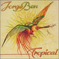 Jorge Ben - Tropical LP (140g, Yellow Colored Vinyl, United Kingdom)